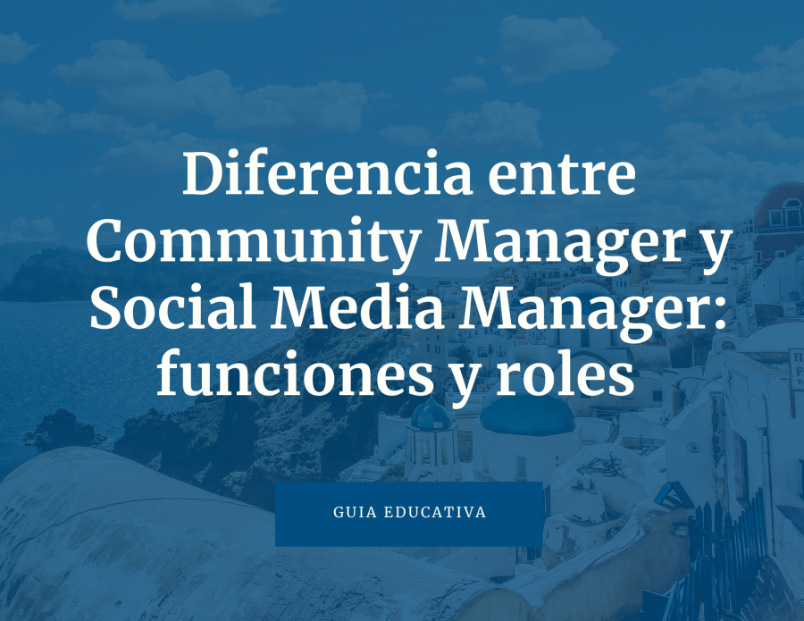 Diferencia entre Community Manager y Social Media Manager