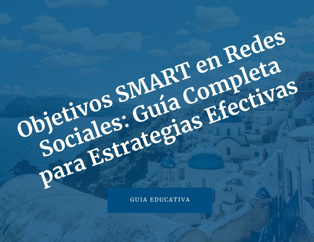 Objetivos SMART en Redes Sociales